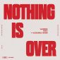 Nothing Is Over (feat. Alexandra Osteen) - Lakewood Music